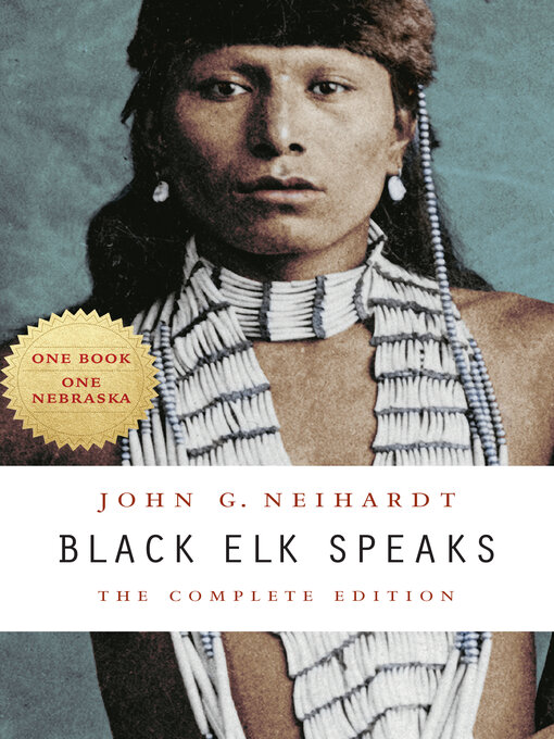 Title details for Black Elk Speaks by John G. Neihardt - Wait list